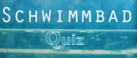 Schwimmbad|Quiz
